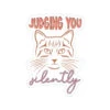 Judging You Silently Cat | Sticker Cabana | Vinyl Stickers