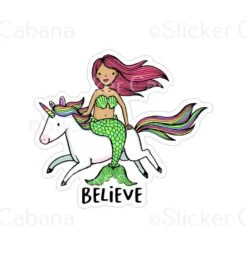 Mermaid Riding Unicorn Believe | Sticker Cabana | Vinyl Stickers