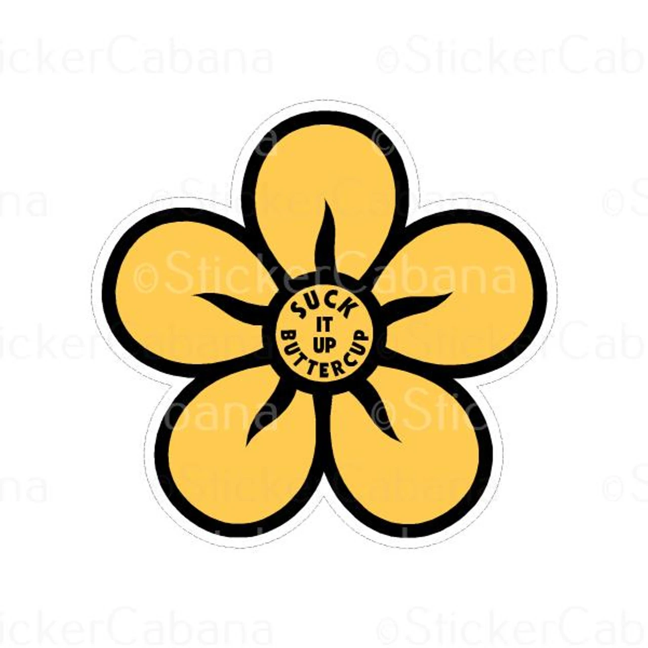 Suck It Up Buttercup Flower | Sticker Cabana | Vinyl Stickers 1 Suck It Up Buttercup Flower | Sticker Cabana | Vinyl Stickers