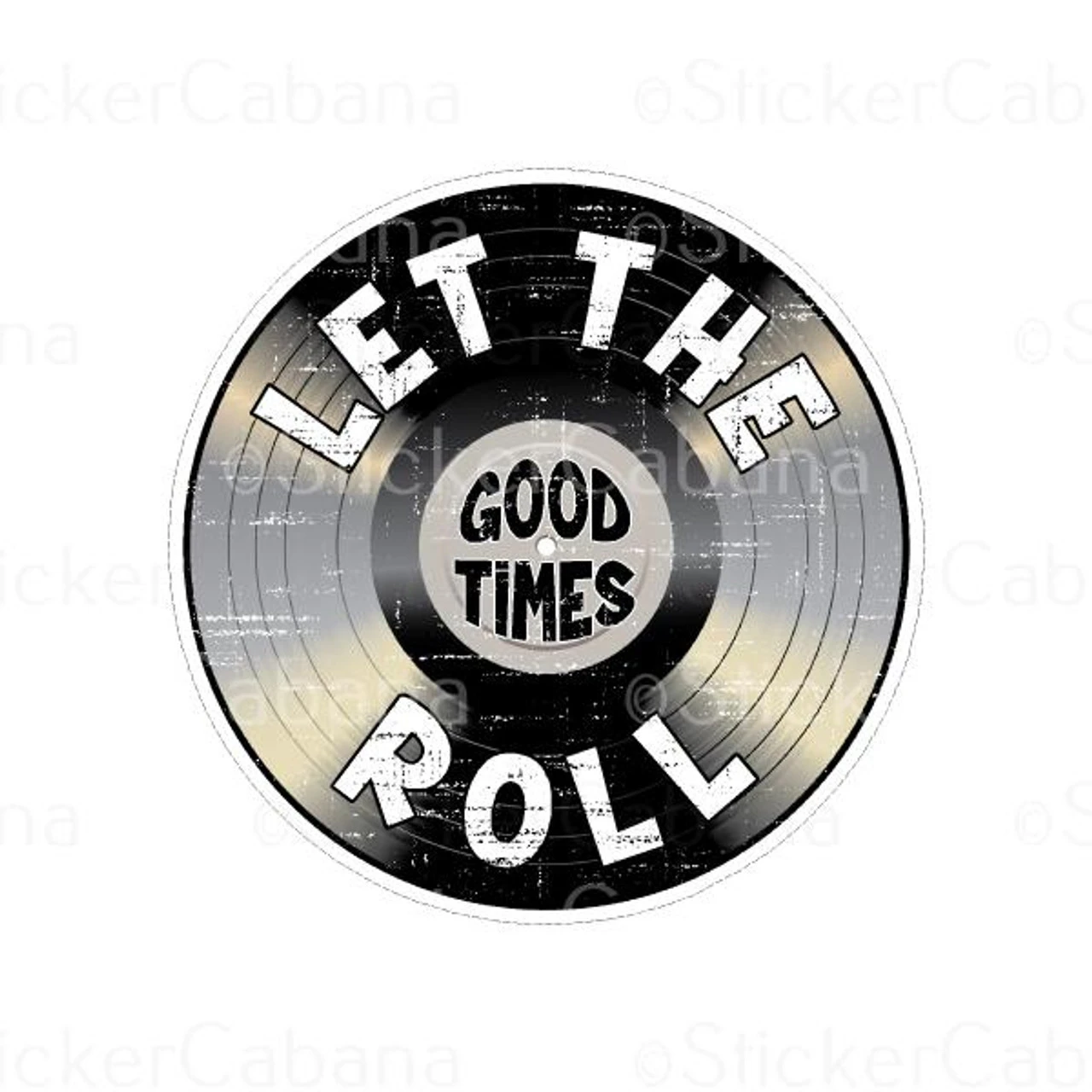 Let The Good Times Roll | Sticker Cabana | Vinyl Stickers 1 Let The Good Times Roll | Sticker Cabana | Vinyl Stickers